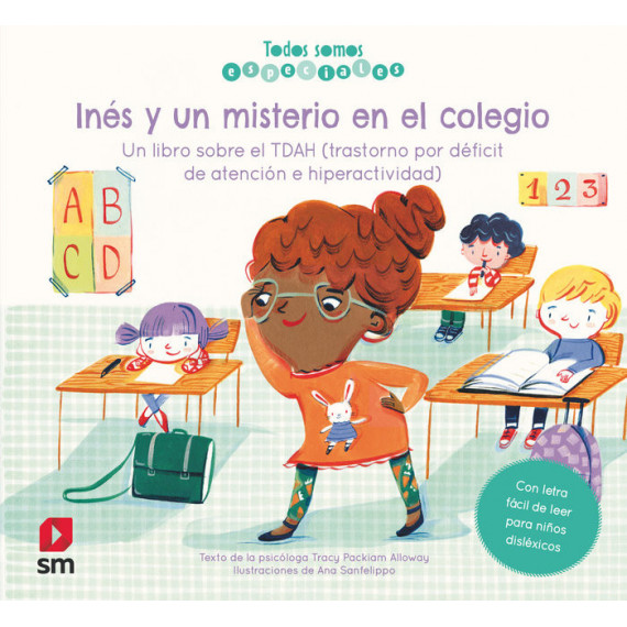 Inã©s y un Misterio en el Colegio. un Libro sobre el Tdah