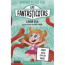 Aprende a Leer con las Fantasticotas 13. Lola Juega con las Olas   2025