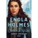 Enola Holmes y el Carruaje Negro