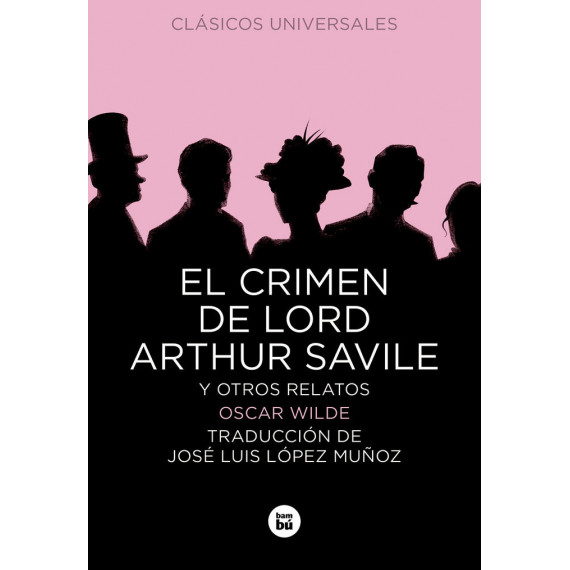 el Crimen de Lord Arthur Savile y Otros Relatos