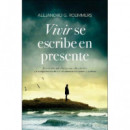 Vivir Se Escribe en Presente   2024
