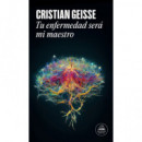 tu Enfermedad Sera mi Maestro   2025