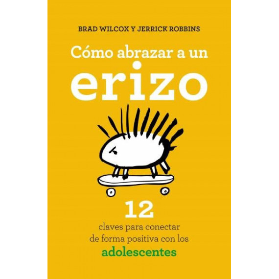 Como Abrazar a un Erizo