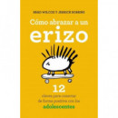 Como Abrazar a un Erizo