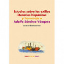 Estudios sobre los Exilios Literarios Hispanicos y Homenaje a Adolfo Sanchez Vaz   2025
