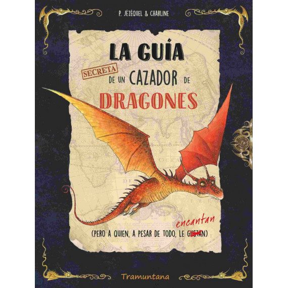 la Guia Secreta de un Cazador de Dragones   2025