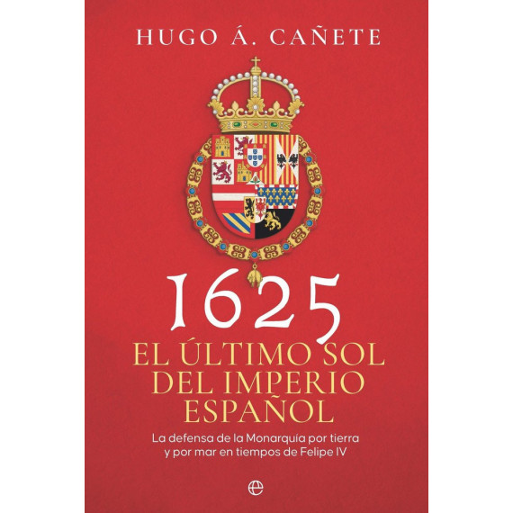 1625 el Ultimo Sol del Imperio Espaãol   2025