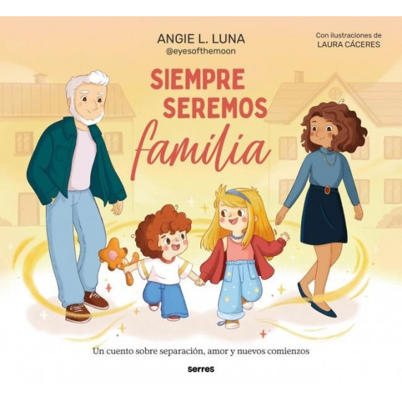 Siempre Seremos Familia   2025