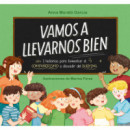 Vamos a Llevarnos Bien