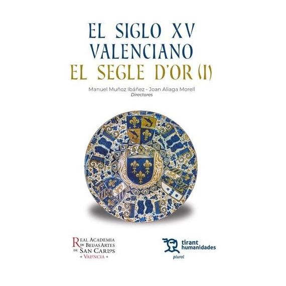 el Siglo Xv Valenciano el Segle D'or   2025