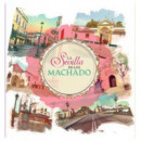 la Sevilla de los Machado   2025