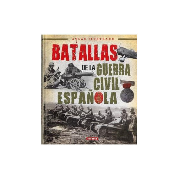 Batallas de la Guerra Civil Espaã±ola