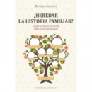 Heredar la Historia Familiar