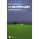 la Reencarnacion   2025