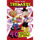 Trolardy Presenta... 40 Formas de Trolear a Tus Amigos   2025