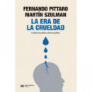 la Era de la Crueldad   2025