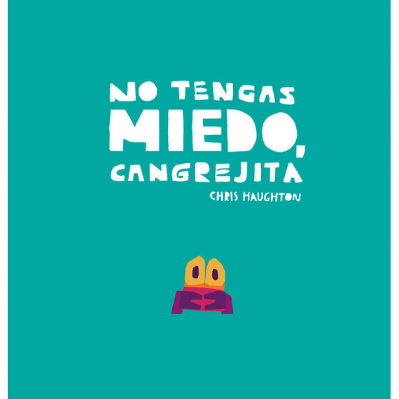 No Tengas Miedo, Cangrejita (libro de Carton)