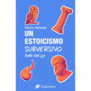 un Estoicismo Subversivo   2025