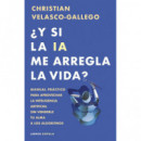 y Si la Ia Me Arregla la Vida   2025