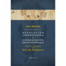 Revolucion Conservadora y Conservacion Revolucionaria   2025