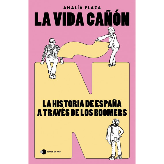 la Vida Caãon la Historia de Espaãa a Traves de los Boomers   2025