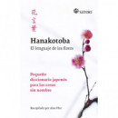 Hanakotoba. el Lenguaje de las Flores
