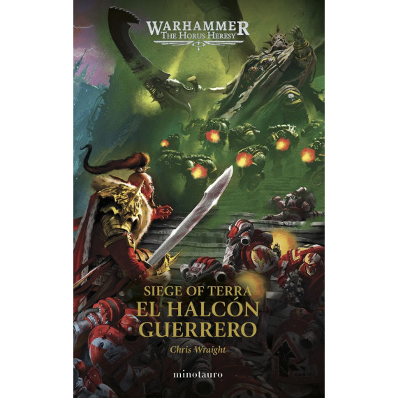 The Horus Heresy Siege Of Terra 6 el Halcon Guerrero   2025