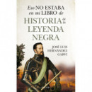 Eso No Estaba...hist. de la Leyenda Negra   2025