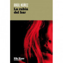 la Rubia del Bar   2025
