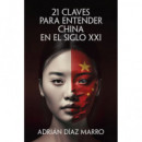 21 Claves para Entender China en el Siglo Xxi   2025