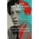 el Fin del Mundo Común   2025