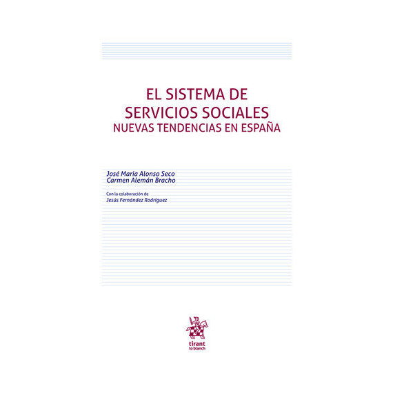 el Sistema de Servicios Sociales. Nuevas Tendencias en Espa�a