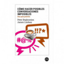 Como Hacer Posibles Conversaciones Imposibles   2025