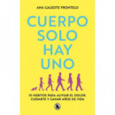 CUERPO SOLO HAY UNO