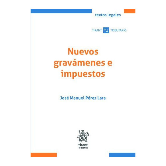 Nuevos Gravamenes E Imnpuestois