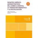 Desafios Juridicos Administrativos del Cambio Climatico, la