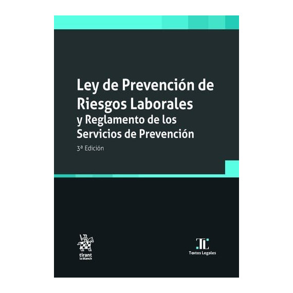 Ley de Prevencion de Riesgos Laborales y Reglamento Servicio Prevencion   2025