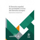 el Derecho Espaãol de Sociedades a la Luz del Derecho Europ   2024