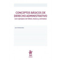 Conceptos Basicos de Derecho Administrativo ( con Ejemplos de Futbol, Musica y a   2025