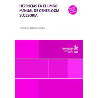 Herencias en el Limbo: Manual de Genealogia Sucesoria   2025