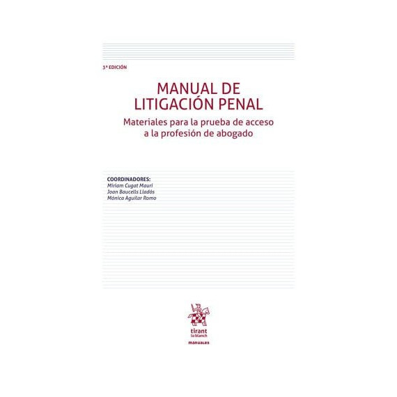 Manual de Litigacion Penal. Materiales para la Prueba de Acceso a la Profesion D   2025