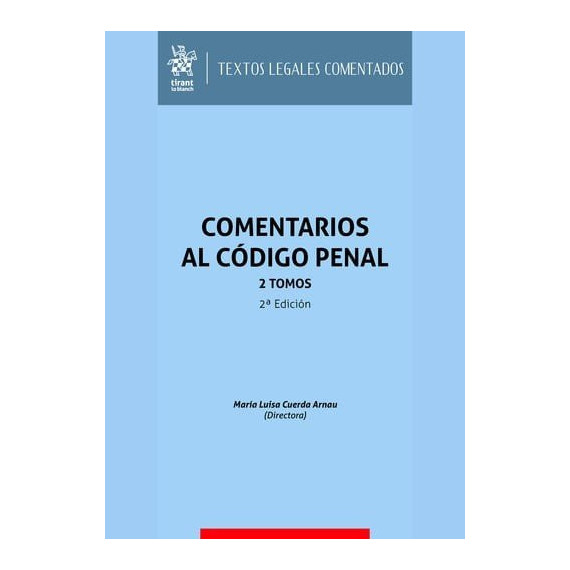 Comentarios Al Codigo Penal 2 Tomos 2� Edicion   2025