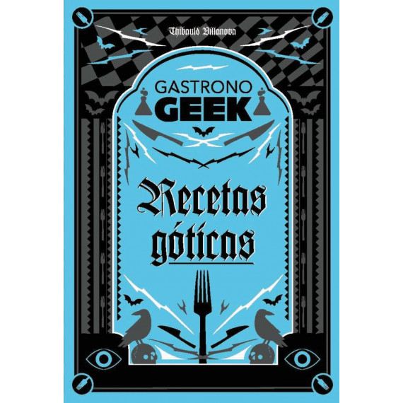 Gastronogeek Recetas Goticas   2025