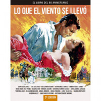 lo que el Viento Se Llevo el Libro del 80 Aniversario 2Âª E   2025