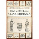 tras las Huellas de Cesar en Hispania   2025