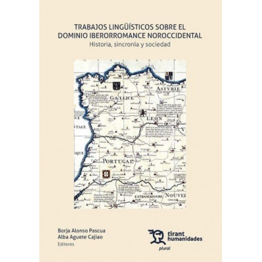 Trabajos Linguisticos sobre el Dominio Iberorromance Noroccidental. Historia, Si   2025