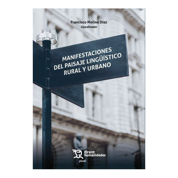 Manifestaciones del Paisaje Linguistico Rural y Urbano   2025