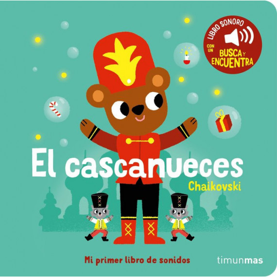 el Cascanueces. mi Primer Libro de Sonidos   2024