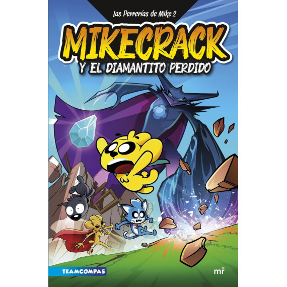 las Perrerias de Mike 2. Mikecrack y el Diamantito Perdido