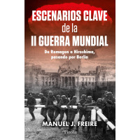 Escenarios Clave de la Segunda Guerra Mundial   2025
